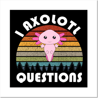 I Axolotl Questions Cute Kawaii Retro Vintage Funny Posters and Art